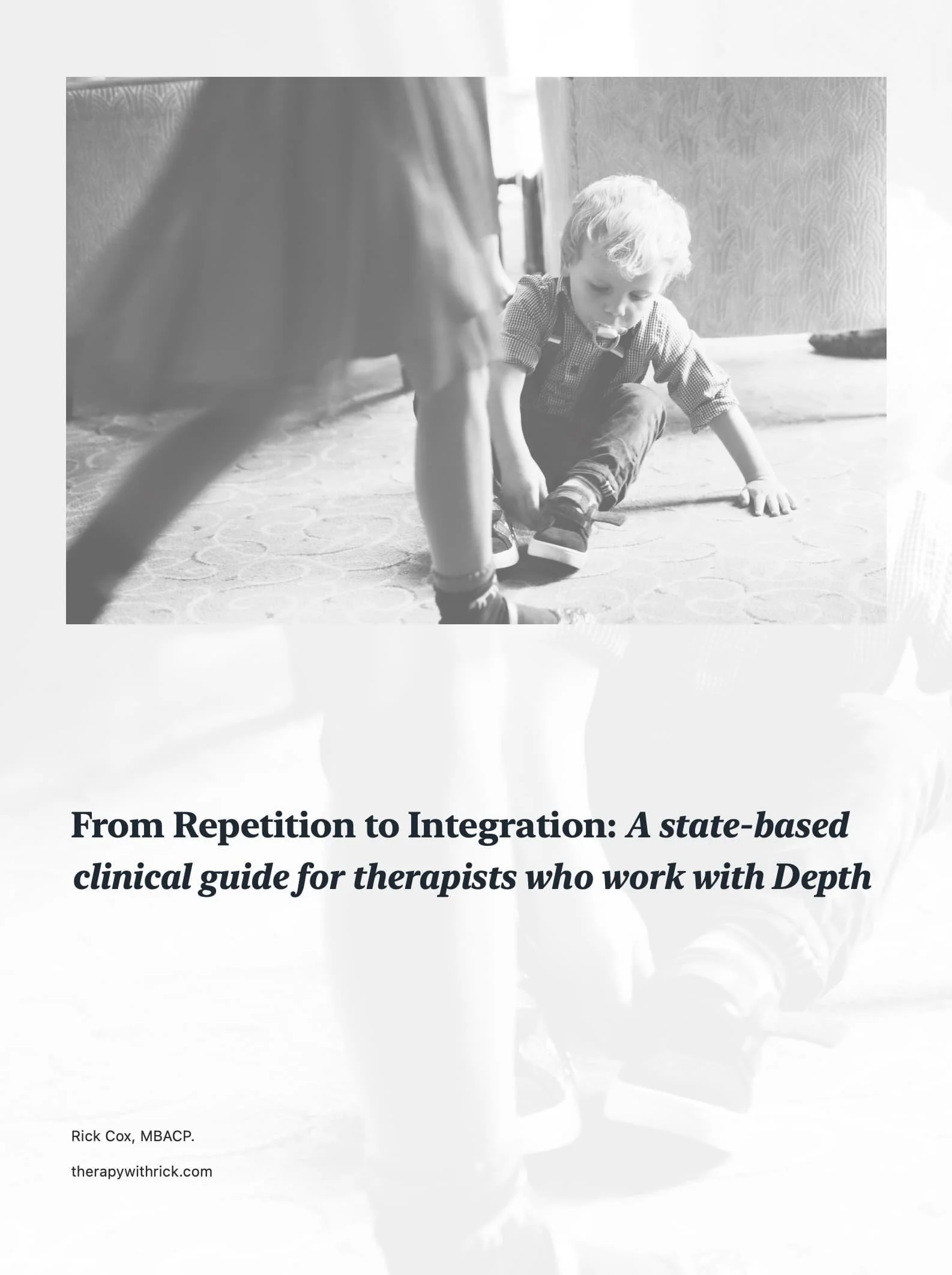 Front cover of from repetition to integration a clinical guide therapy with rick