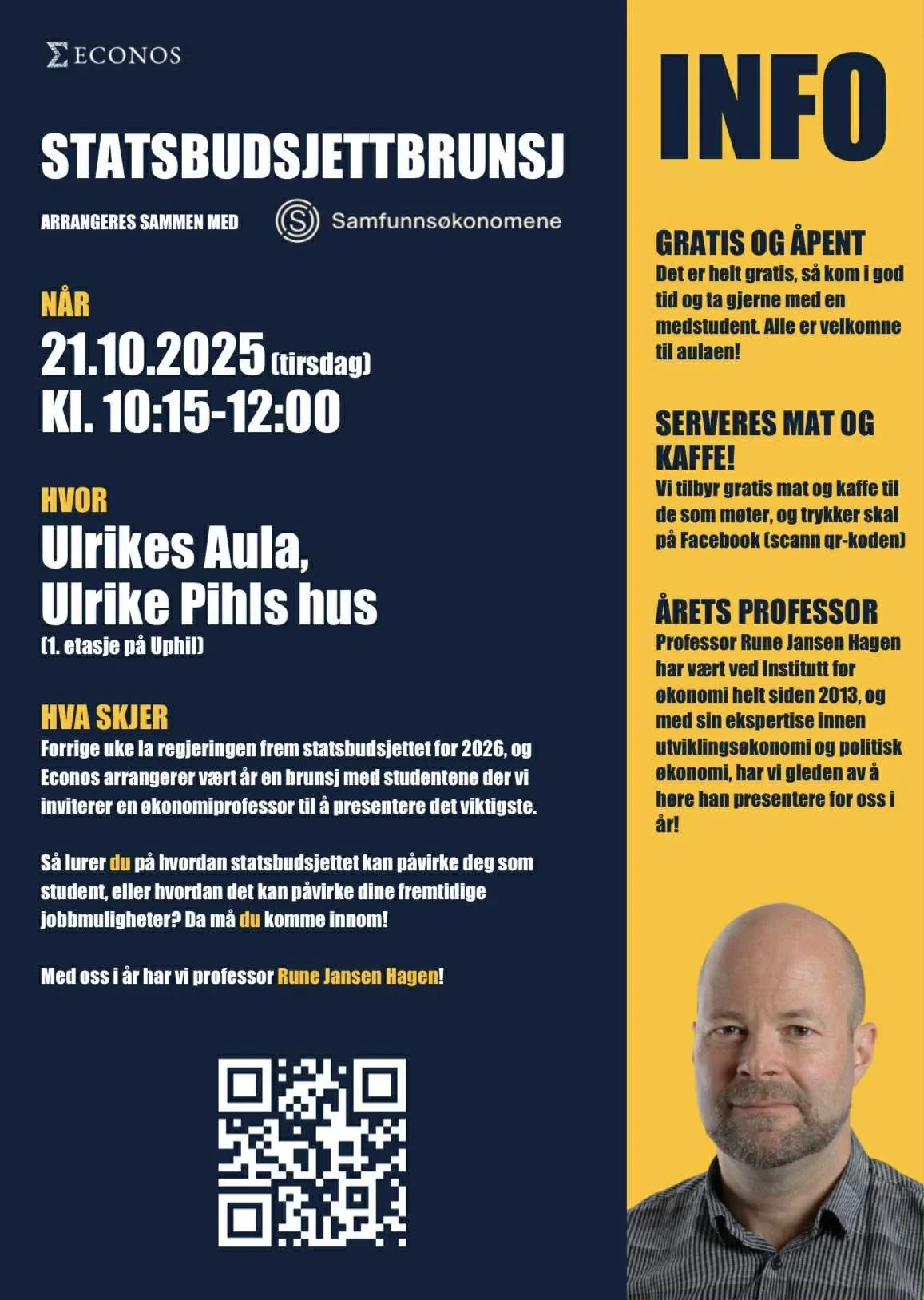 Flyer for et offentlig arrangement om statsbudsjettet 2026, planlagt til 21. oktober 2025 i Ulrike Pihls hus. Inneholder detaljer om gratis mat og kaffe, og har et bilde av professor Rune Jansen Hagen.