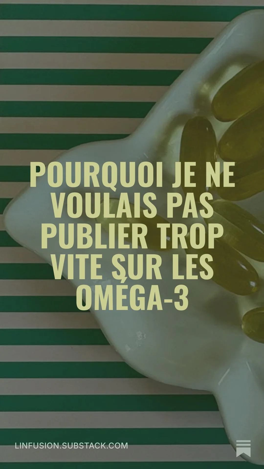 Faut-il vraiment se supplémenter en oméga-3 ? — “L’Odyssée du Gras” // Partie 6
