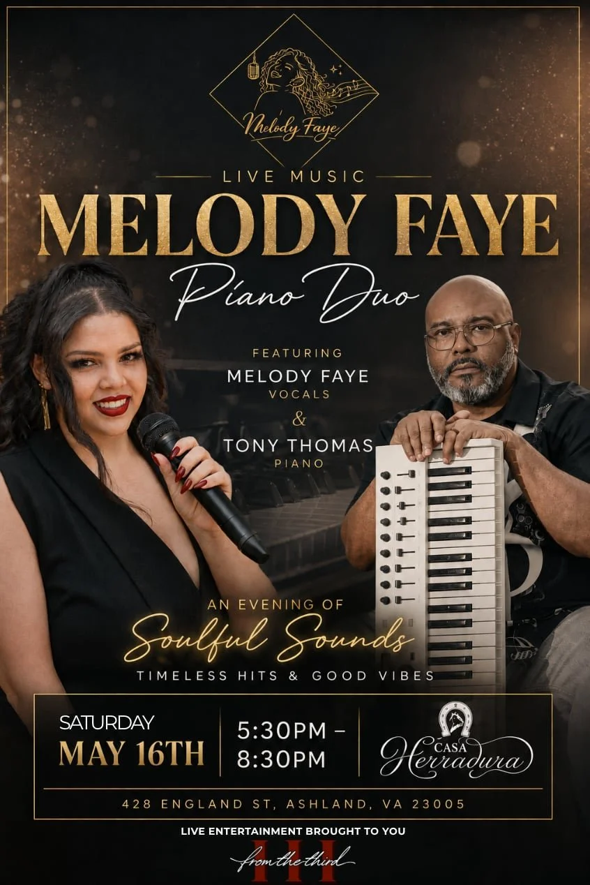 Event poster for a live music performance by Melody Faye, featuring a piano duo with Tony Thomas and vocals by Melody Faye. The event is scheduled for Saturday, May 16th, from 5:30 PM to 8:30 PM at Casa Herradura, 428 England St., Ashland, VA 23005. The poster has a dark background with gold and white text and features pictures of Melody Faye holding a microphone and Tony Thomas with a keyboard.