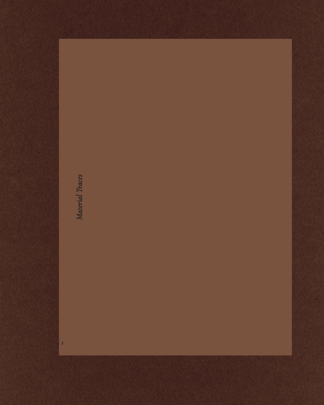 Material Traces - vol. 1.