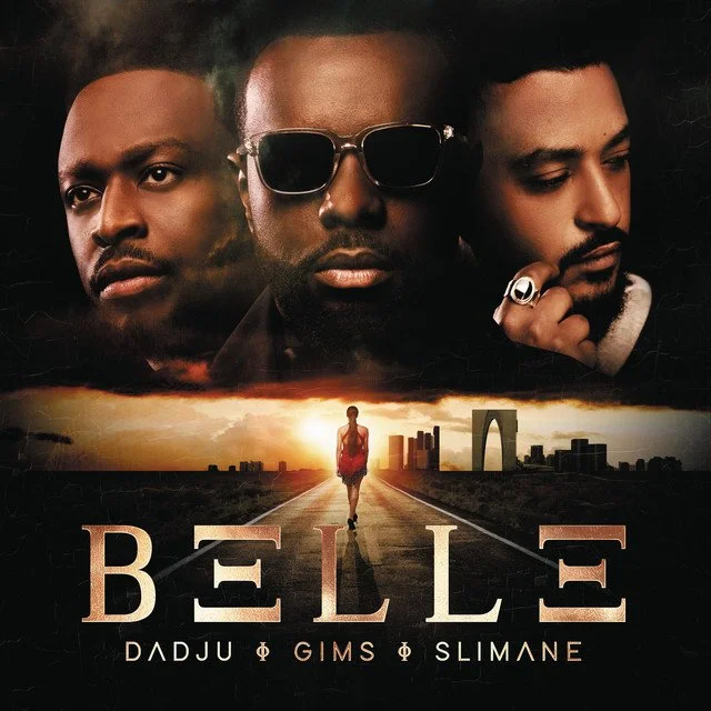 GIMS x DADJU x SLIMANE - Belle.jpg