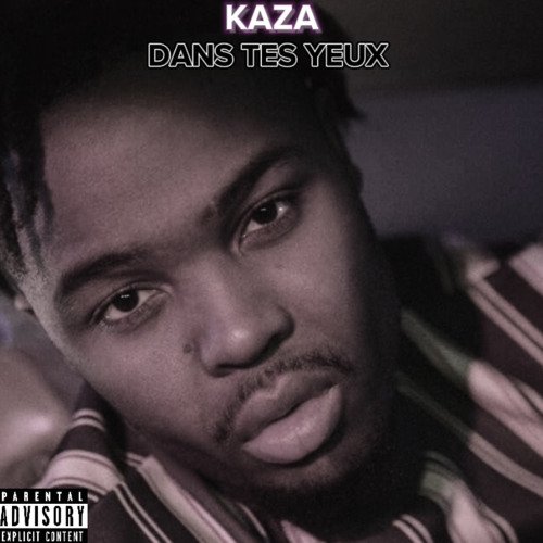 Kaza - Dans tes yeux.jpg