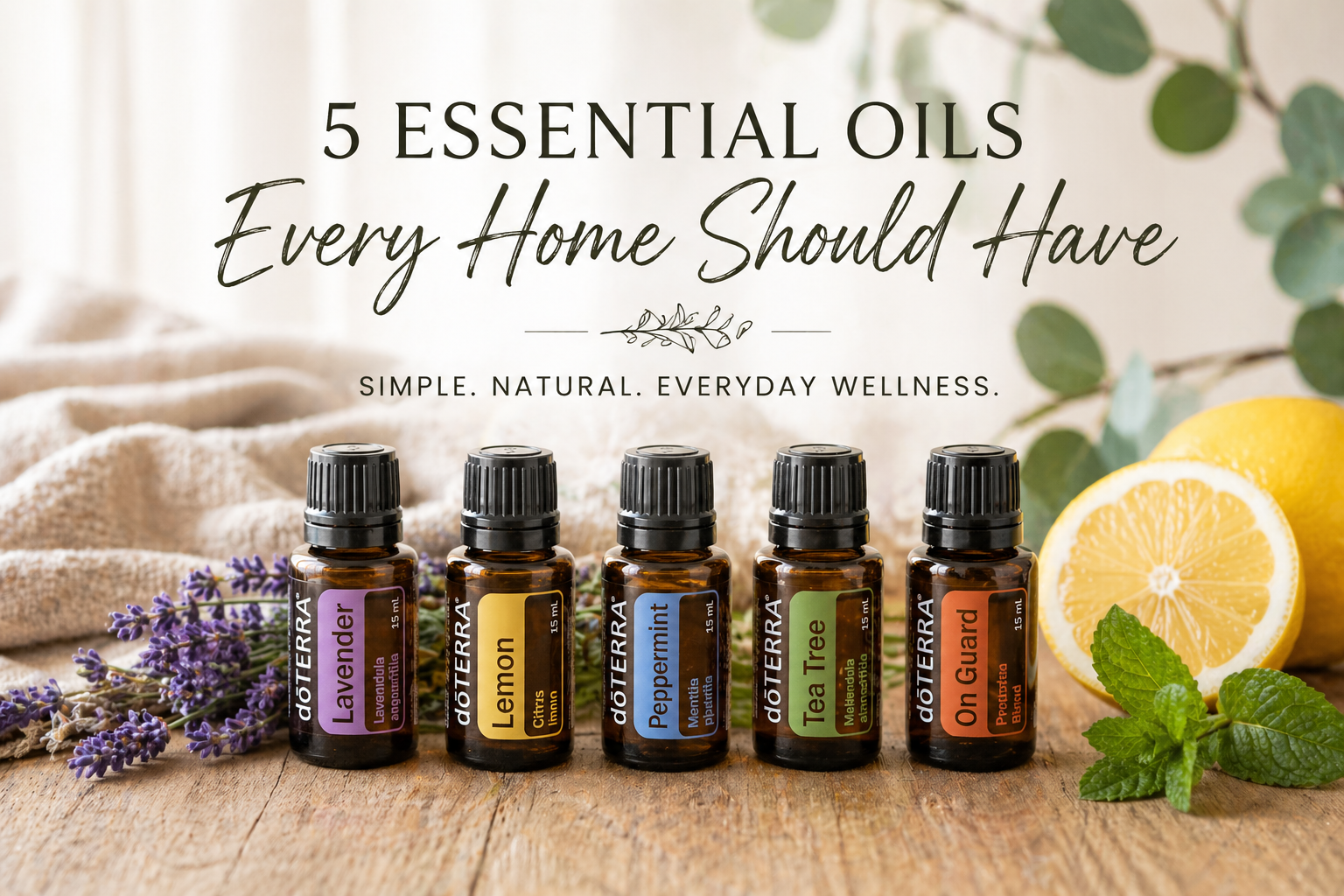 5 Essential Oils Every Natural Home Should Have (Beginner Guide)