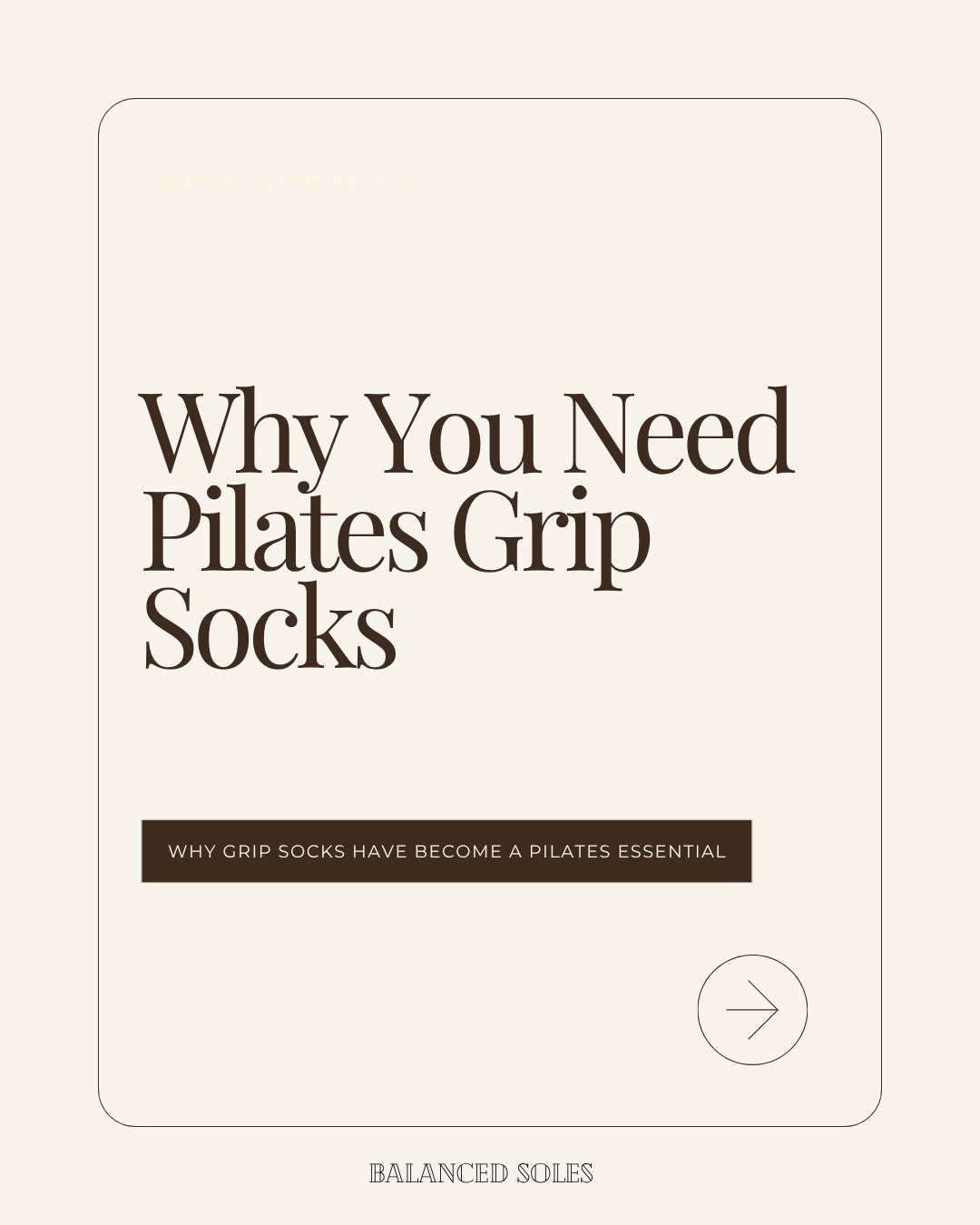 Why You Need Pilates Grip Socks