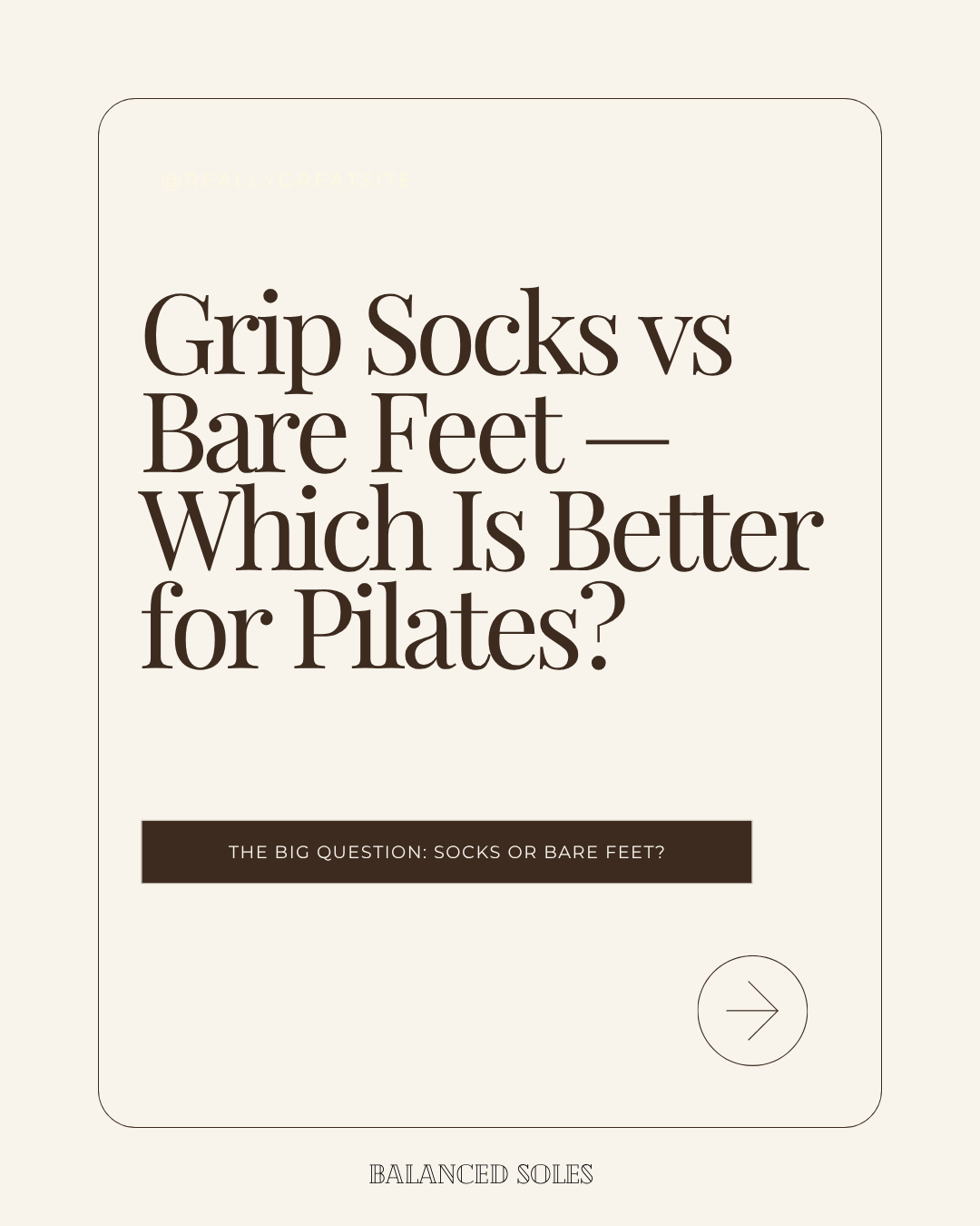 Grip Socks vs Bare Feet — Which Is Better for Pilates?