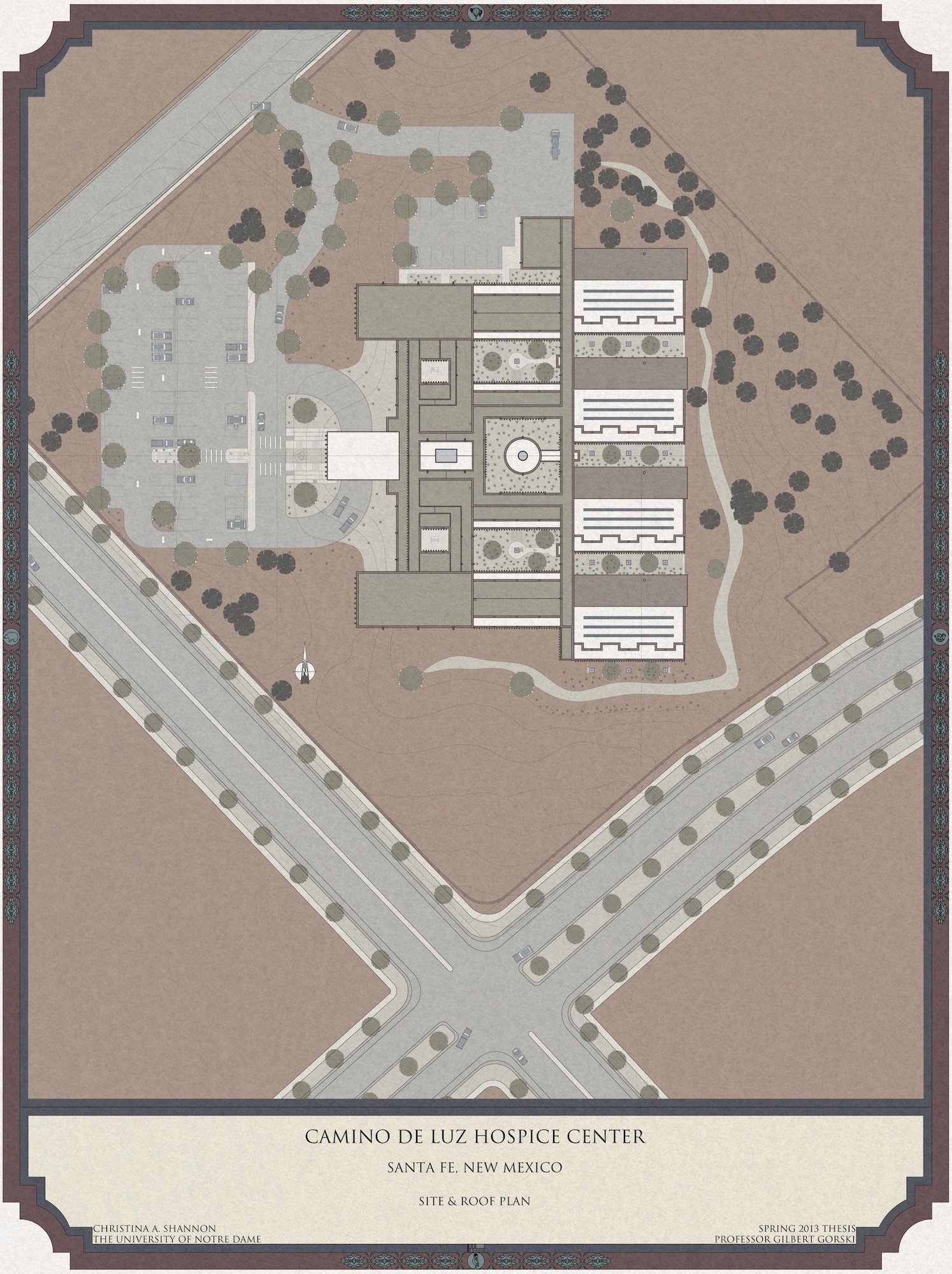 Architectural site and roof plan for Camino de Luz Hospice Center in Santa Fe, New Mexico, created in Spring 2013 for a thesis project by Christina A. Shannon from The University of Notre Dame.