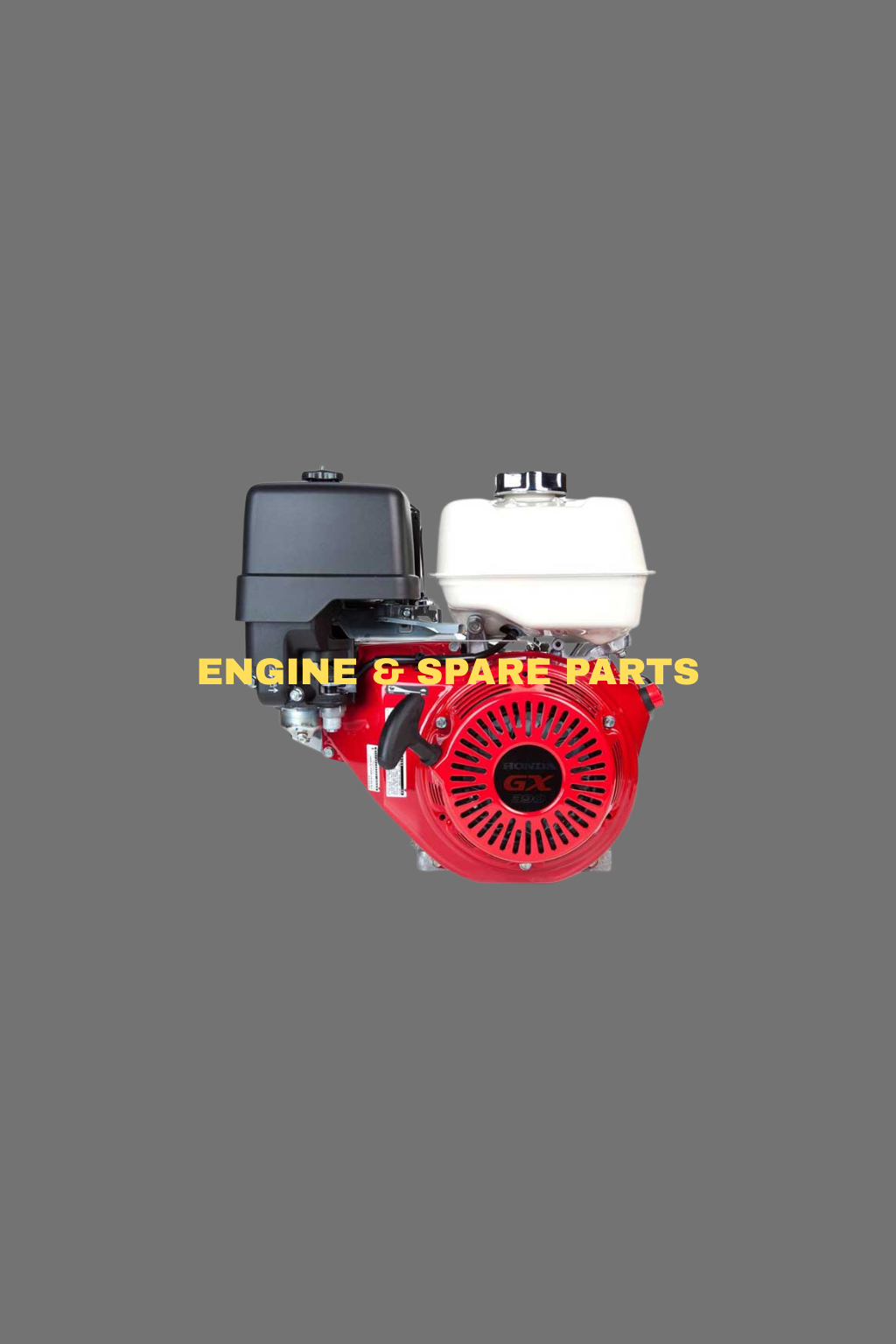 Red and black small engine with white fuel tank on top, labeled 'Honda GX' with yellow text 'ENGINE & SPARE PARTS' across the front, placed against a gray background.