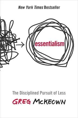 Book cover titled "Essentialism: The Disciplined Pursuit of Less" by Greg McKeown, featuring a tangled black line drawing that transitions into a neater circle around the word "essentialism".