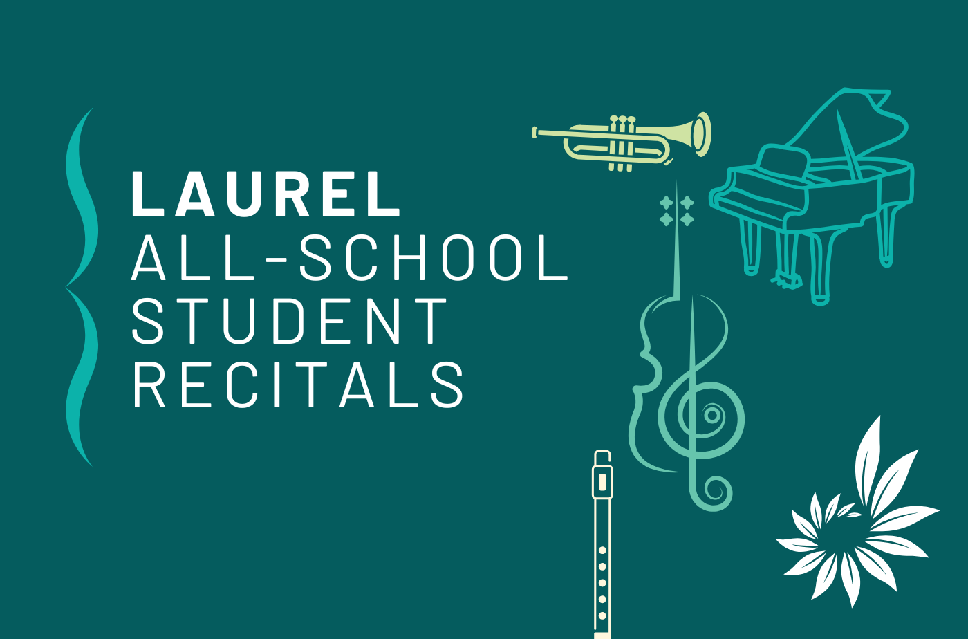 Laurel All-School Student Recitals