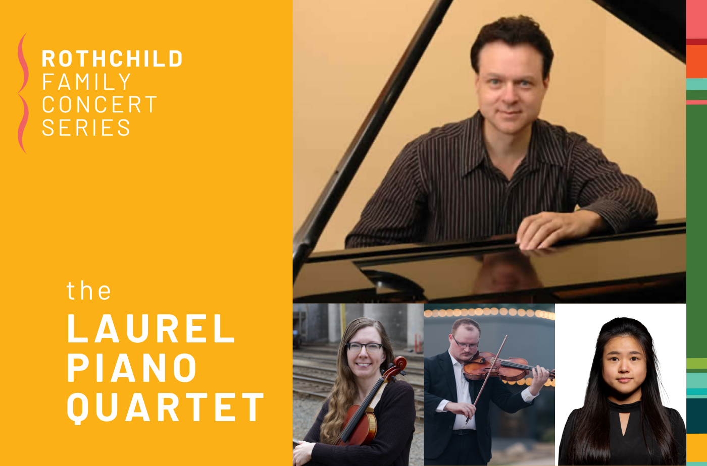 Rothchild Family Concert Series: Laurel Faculty Piano Quartet