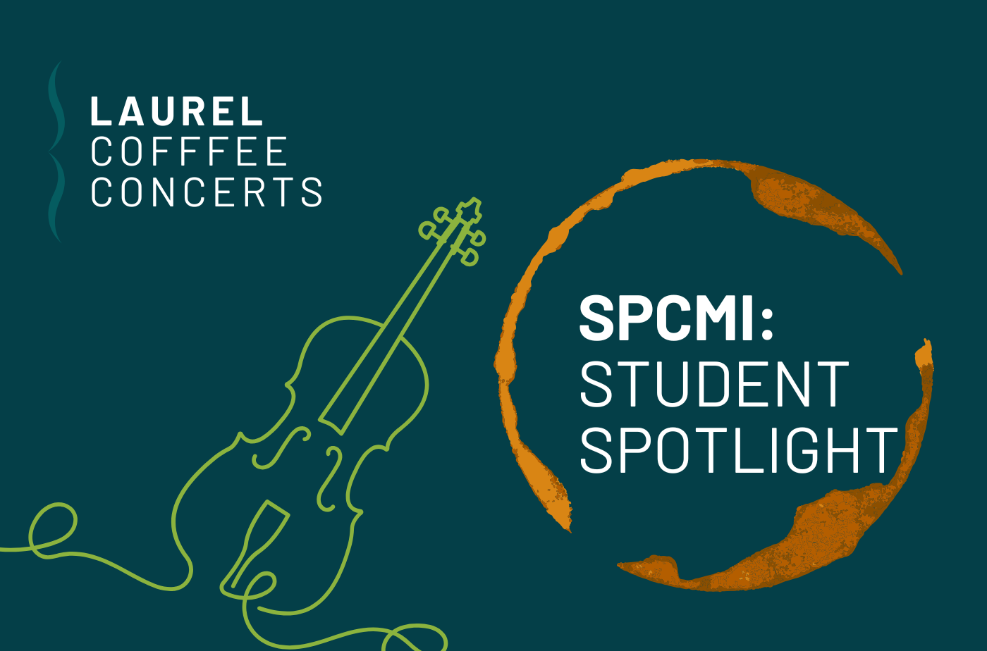Coffee Concert: SPCMI Student Spotlight