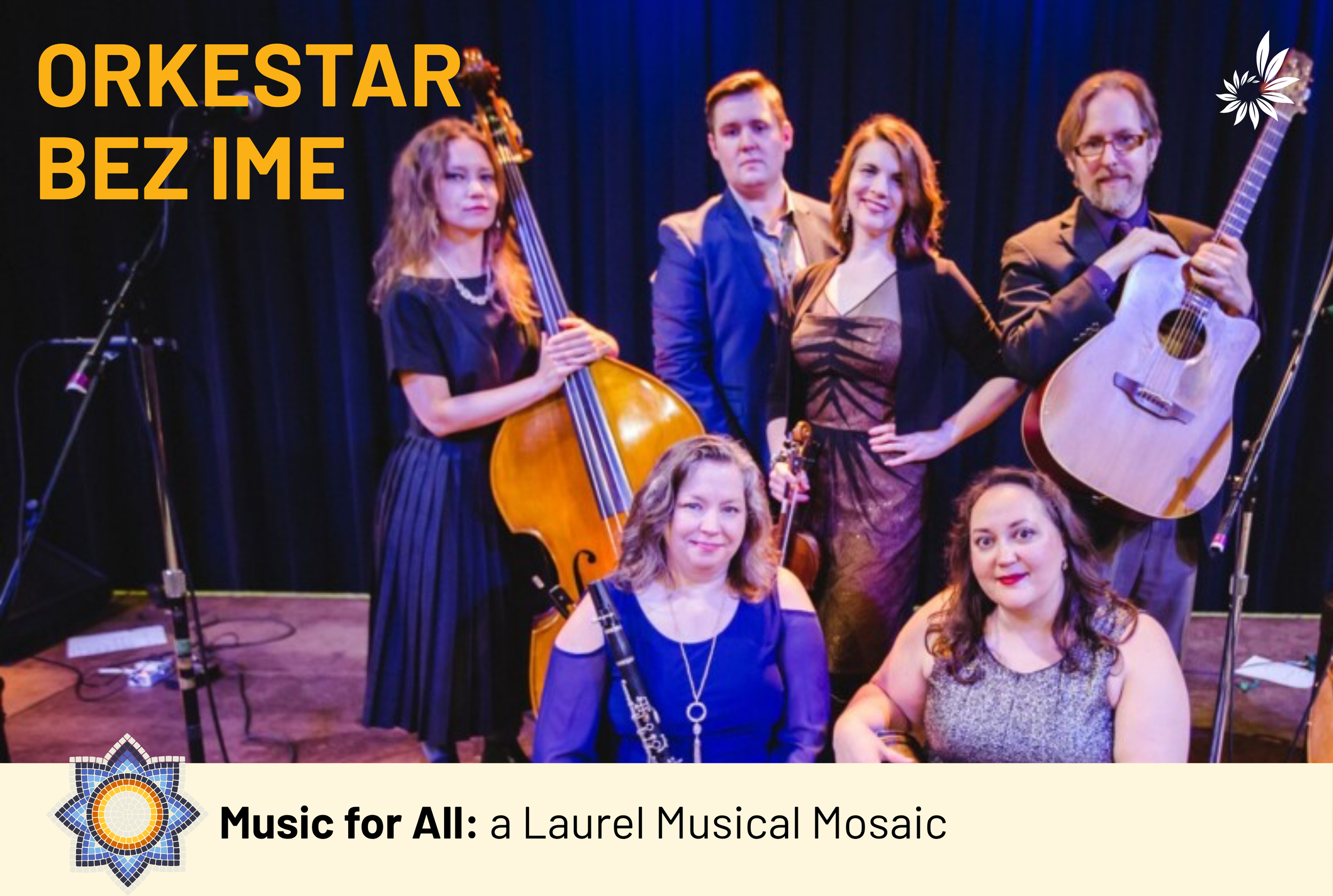 Laurel Presents: Orkestar Bez Ime