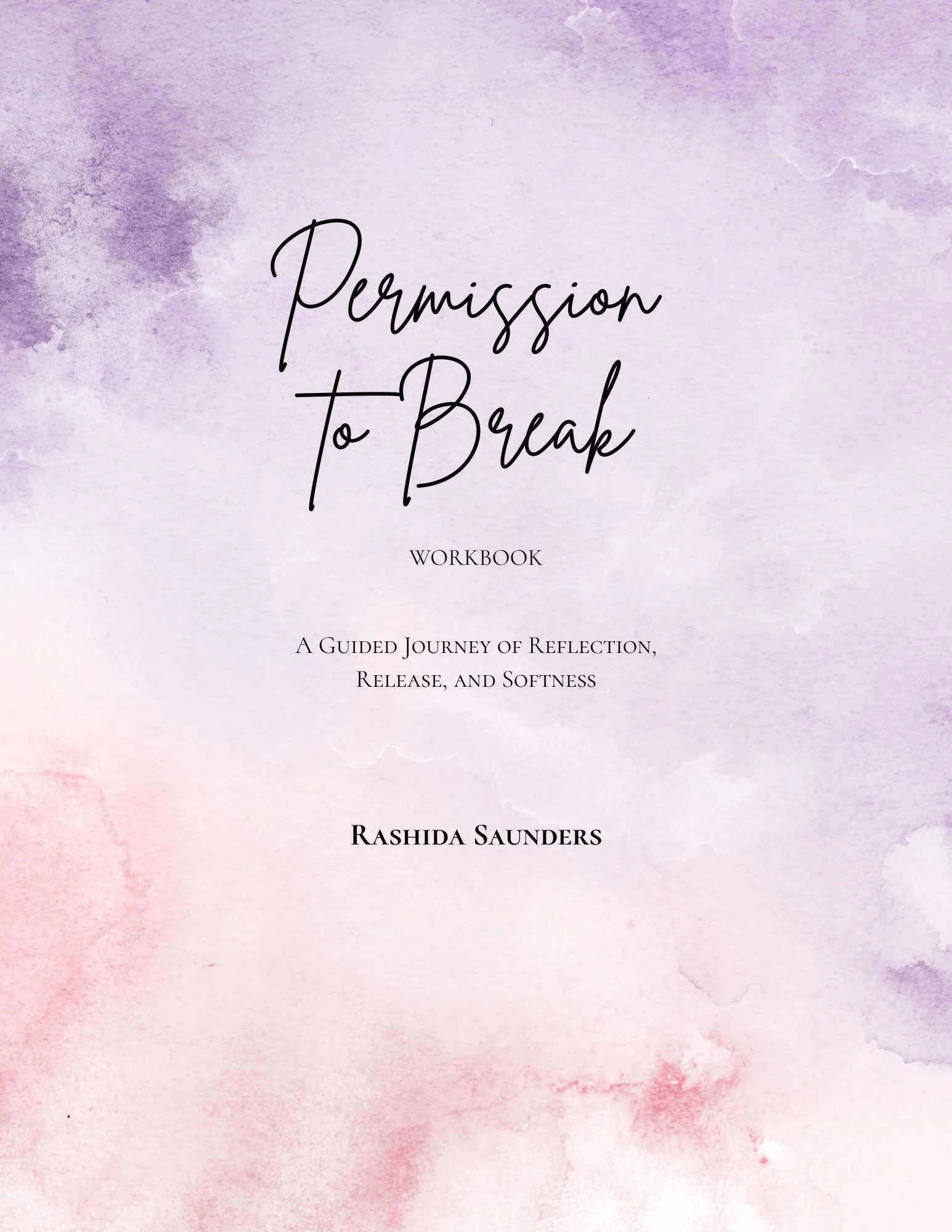 Permission to Break: Workbook