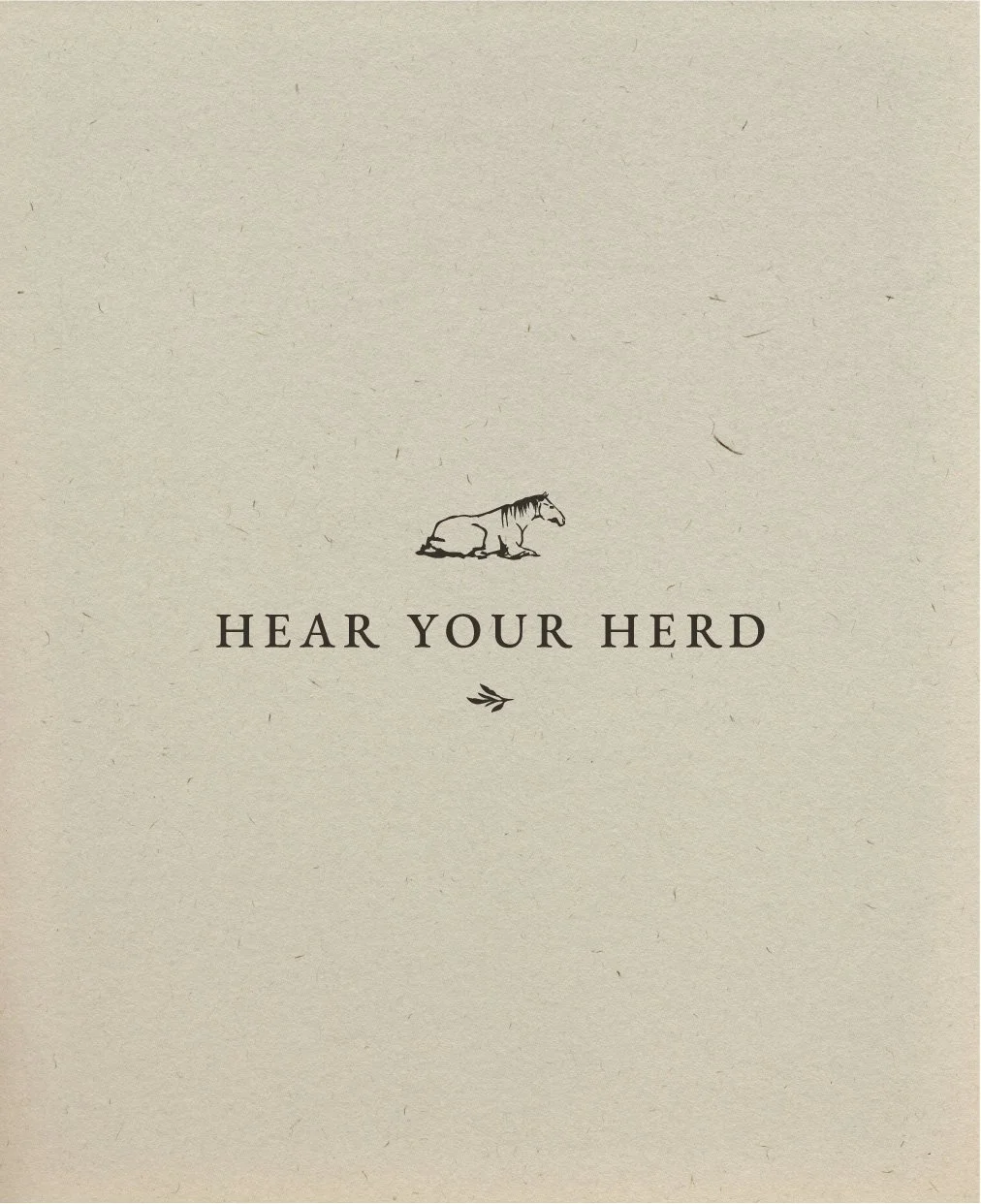 Minimalist card with a small illustration of a herd animal and the text 'Hear Your Herd' underneath.