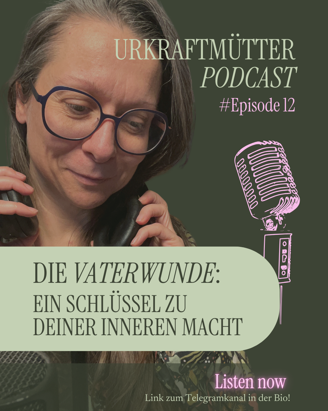 #16 Die Vaterwunde: Ein Schlüssel zu deiner inneren Macht