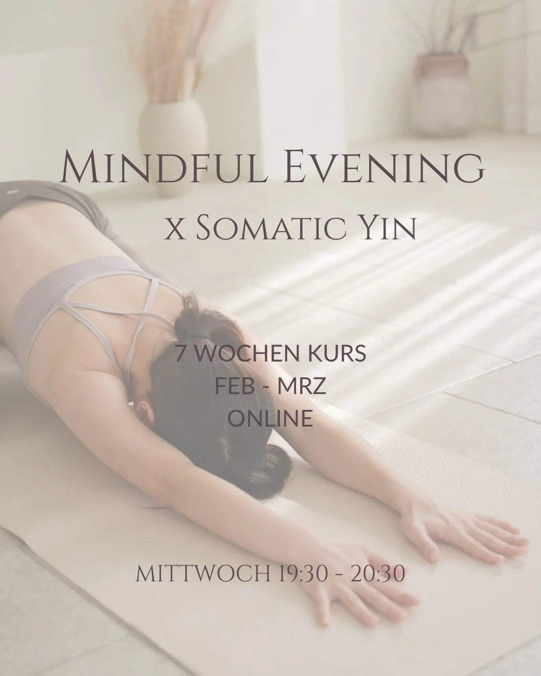 7-Wochen Onlinekurs
Mittwoch | 19:30 &ndash; 20:30
.
4.2. &ndash; 11.2. &ndash; 18.2. &ndash; 25.2. &ndash; 4.3. &ndash; 11.3. &ndash; 18.3.
.
Nicht alles braucht eine Reaktion.
Manchmal braucht es die R&uuml;ckverbindung mit deinem K&ouml;rper.
.
In