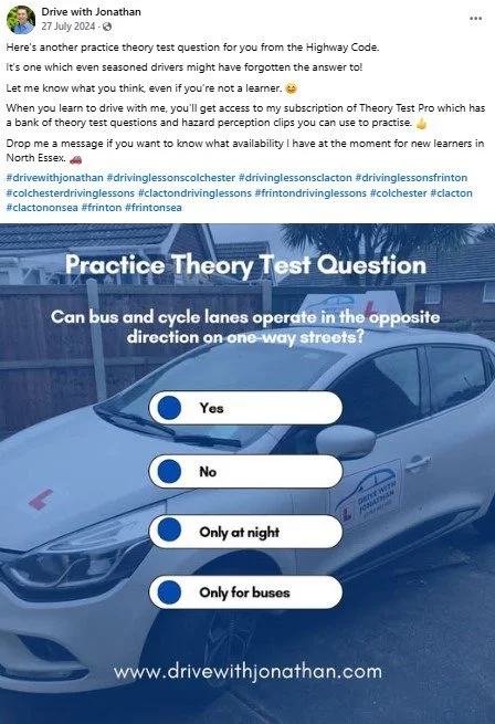 A social media post from Drive with Jonathan featuring a practice theory test question about whether bus and cycle lanes operate in the opposite direction on one-way streets. The image shows a white vehicle with Drive with Jonathan branding on the door parked in front of a stone wall. The question is displayed with multiple-choice options: Yes, No, Only at night, Only for buses.