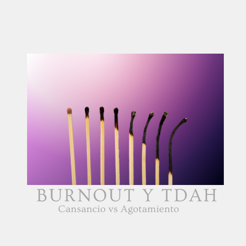 Burnout en adultos con TDAH: cansancio vs agotamiento.