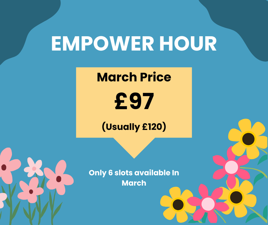 Empower Hour £97 March offer