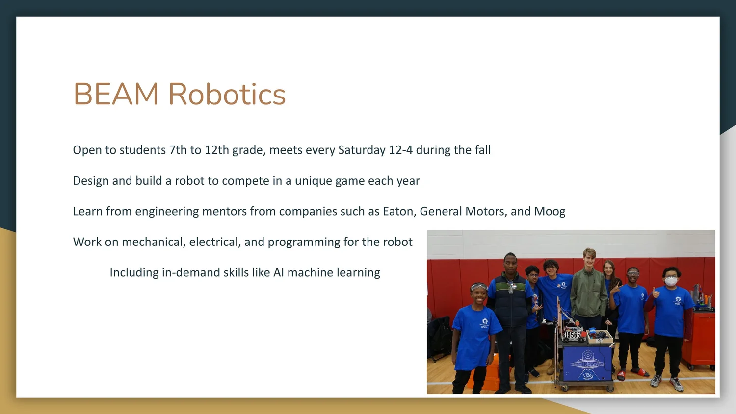 A presentation slide about BEAM Robotics with a group of diverse students posing in a gymnasium next to a robot built for a competition, some students are giving thumbs up.