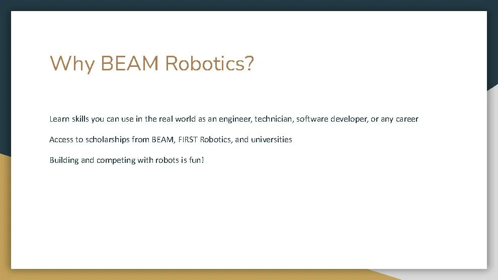 Slide titled 'Why BEAM Robotics?' with bullet points about skills, scholarships, and fun building and competing with robots.