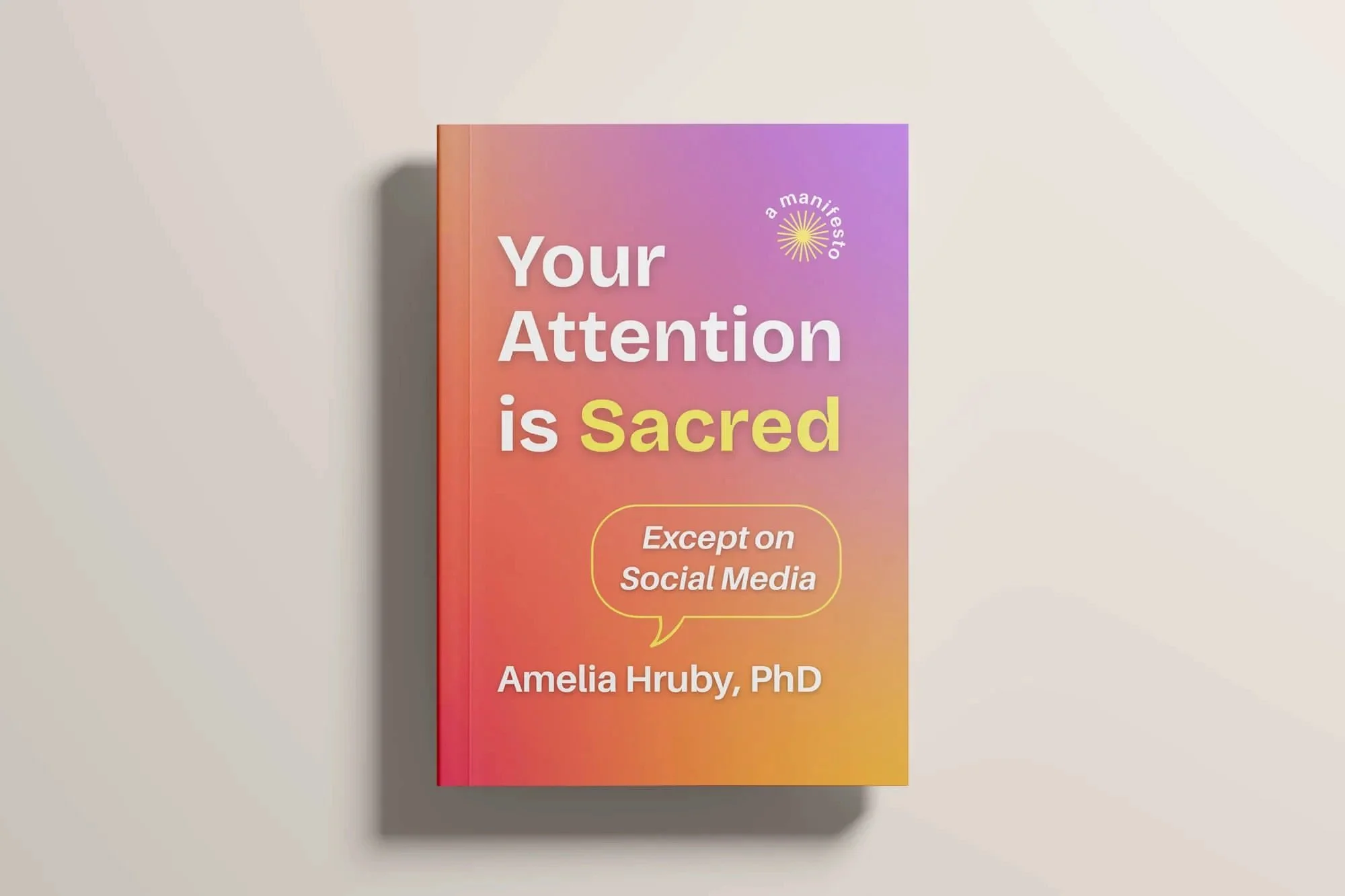Your attention is sacred_Amelia Hruby.jpeg