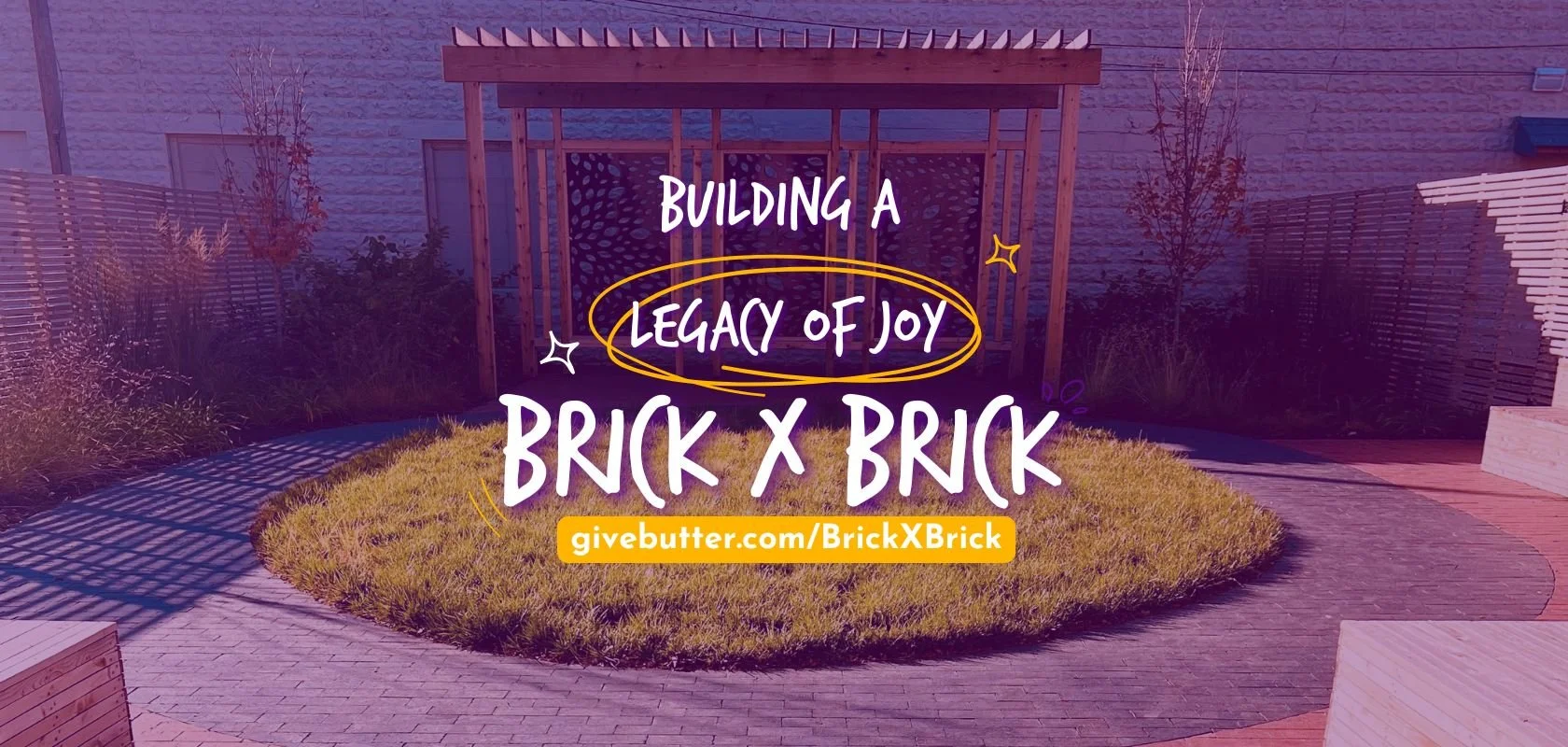 Build A Legacy of Joy: BrickXBrick