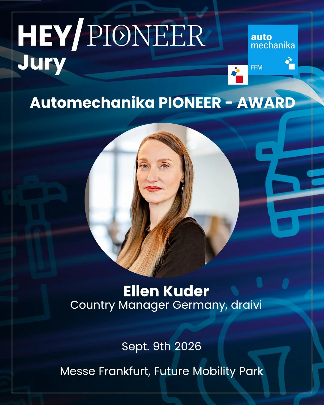 The Future of Mobility needs strong ideas &mdash; and the right people to evaluate them.

We are excited to announce Ellen Kuder, Country Manager Germany of Draivi as part of the distinguished jury for our upcoming PIONEER - AWARD Start-Up Competitio