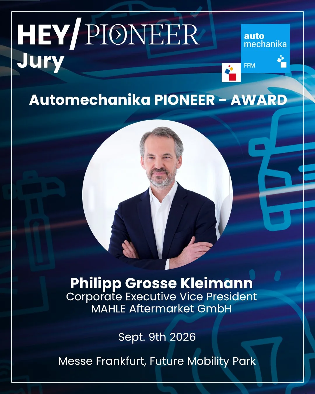 The Future of Mobility needs strong ideas &mdash; and the right people to evaluate them.

We are excited to announce Philipp Grosse Kleimann, Corporate Executive Vice President &amp; General Manager Lifecycle and Mobility of MAHLE Aftermarket GmbH as