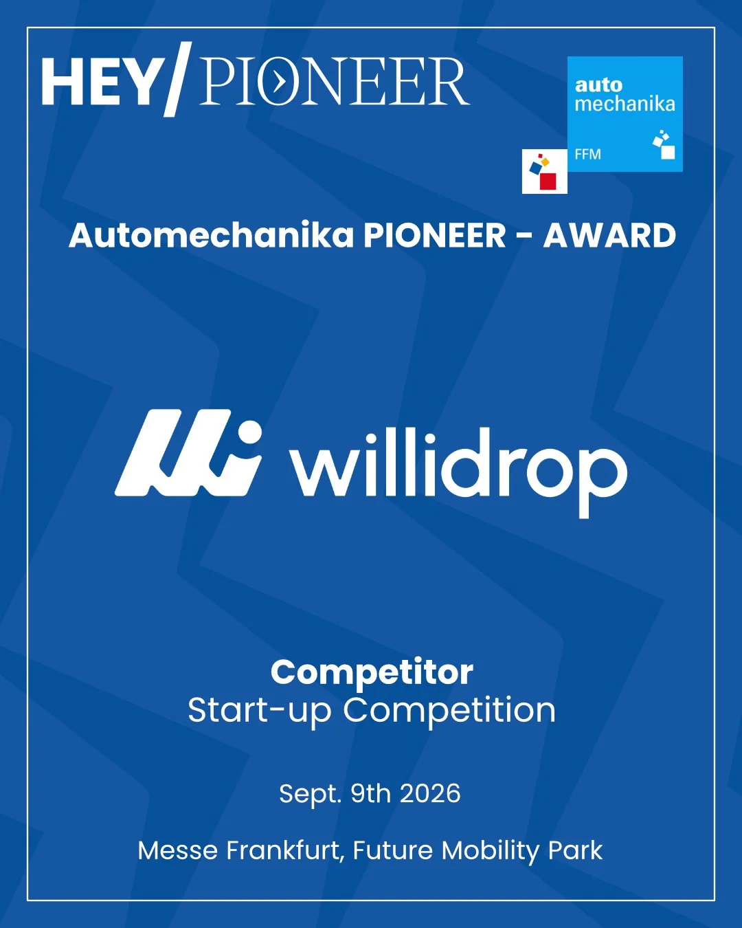Congratulations to Willidrop on its launch today! 🚀
We&rsquo;re excited to announce that Willidrop will join the PIONEER AWARD &ndash; Start-up Competition 2026 on September 9, 2026, at Automechanika Frankfurt.
Willidrop is building an AI-native ope