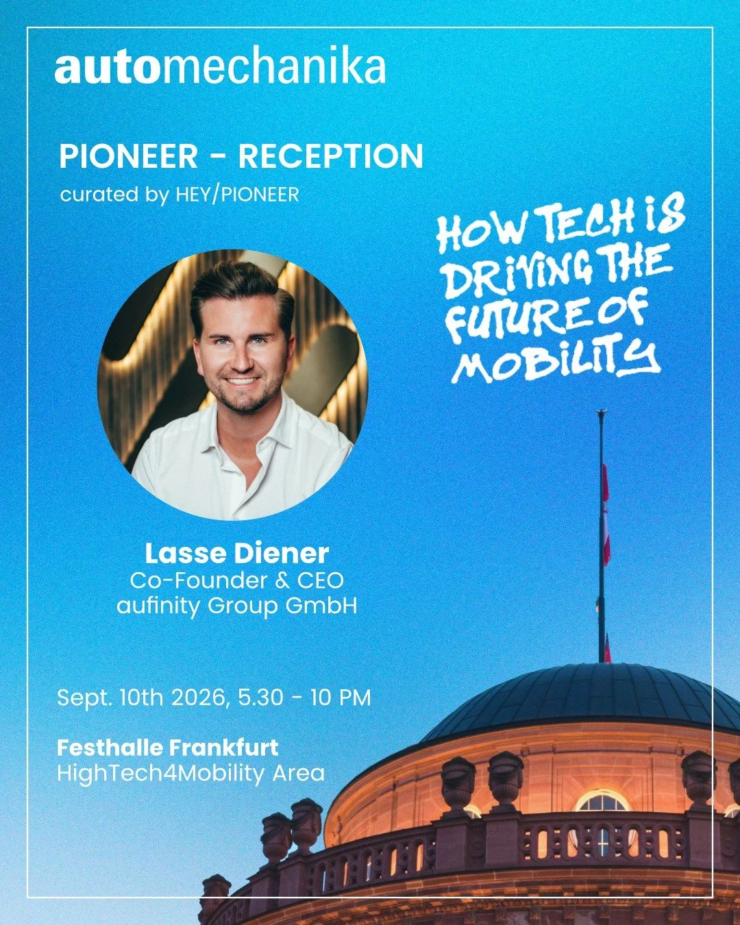 Speaker Announcement!

We are thrilled to announce Lasse Diener, Co-Founder &amp; CEO at aufinity Group GmbH as a speaker at the PIONEER Reception! Lasse will join the panel to discuss "How Tech is Driving the Future of Mobility" and share 