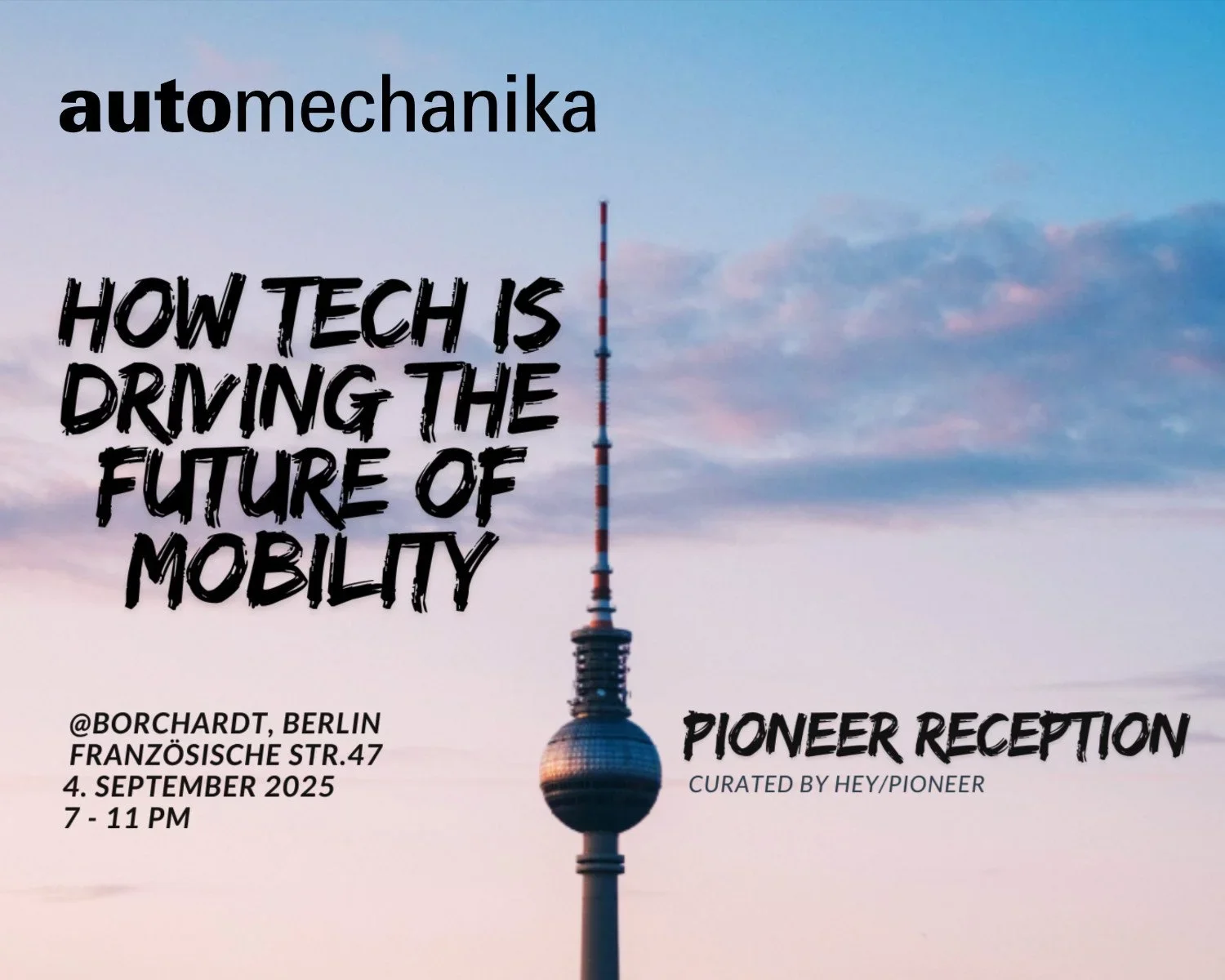 An event poster shows the Berlin TV Tower against a pastel sky, with text about a discussion on how technology's future impacts mobility, scheduled for September 4, 2025, at Borchardt, Berlin.