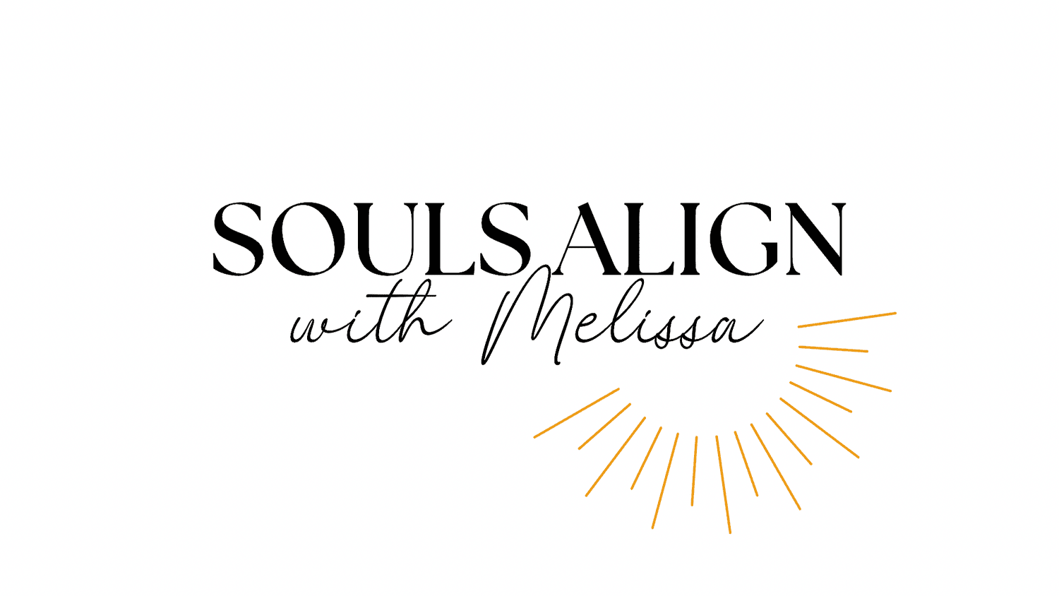 Souls Align With Melissa