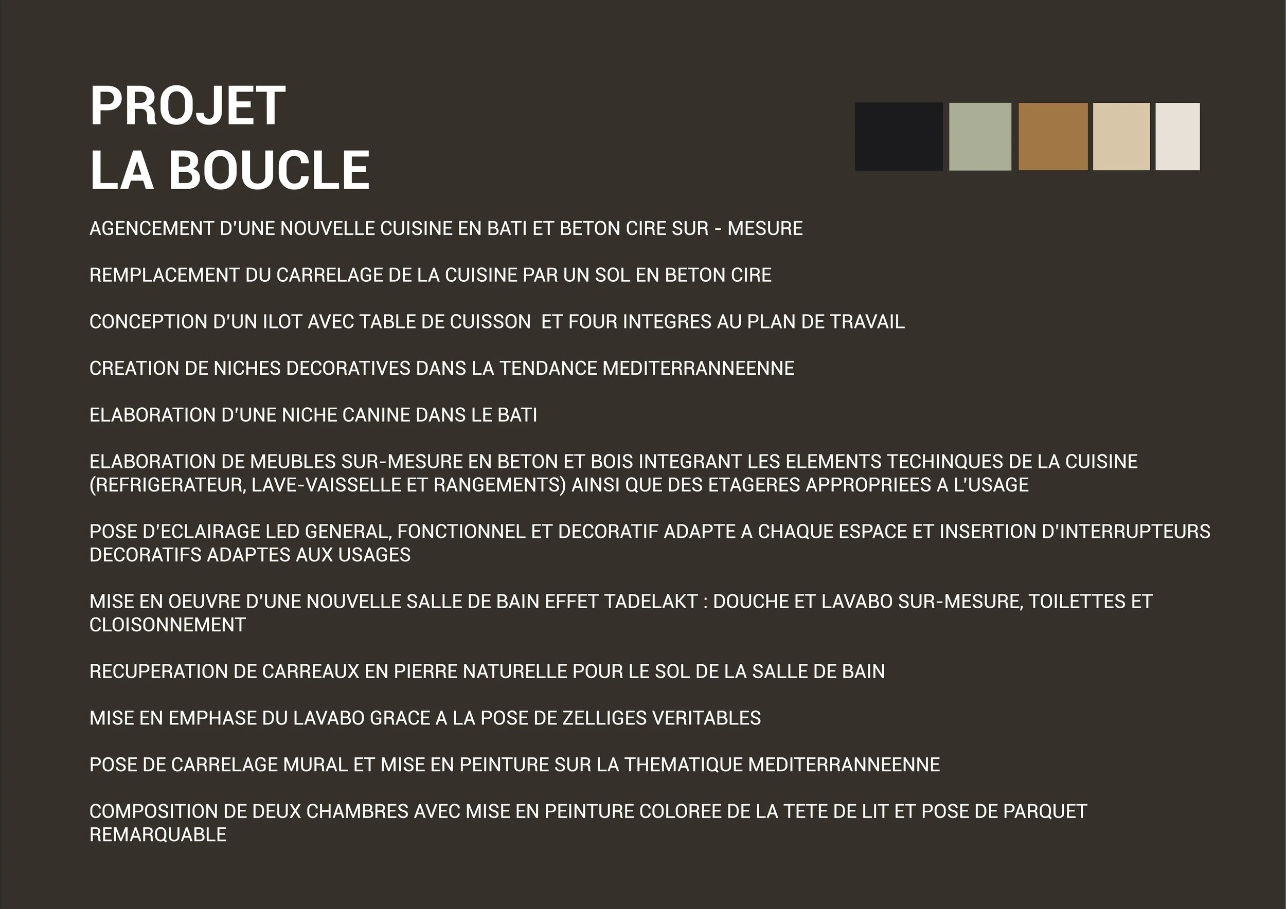 Tableau avec le titre « PROJET LA BOUCLE » en blanc sur fond gris foncé, et une palette de couleurs à l'extérieur. Le texte détaille un projet de création d'une nouvelle cuisine en béton et céramique, avec des étapes de conception, construction, amén