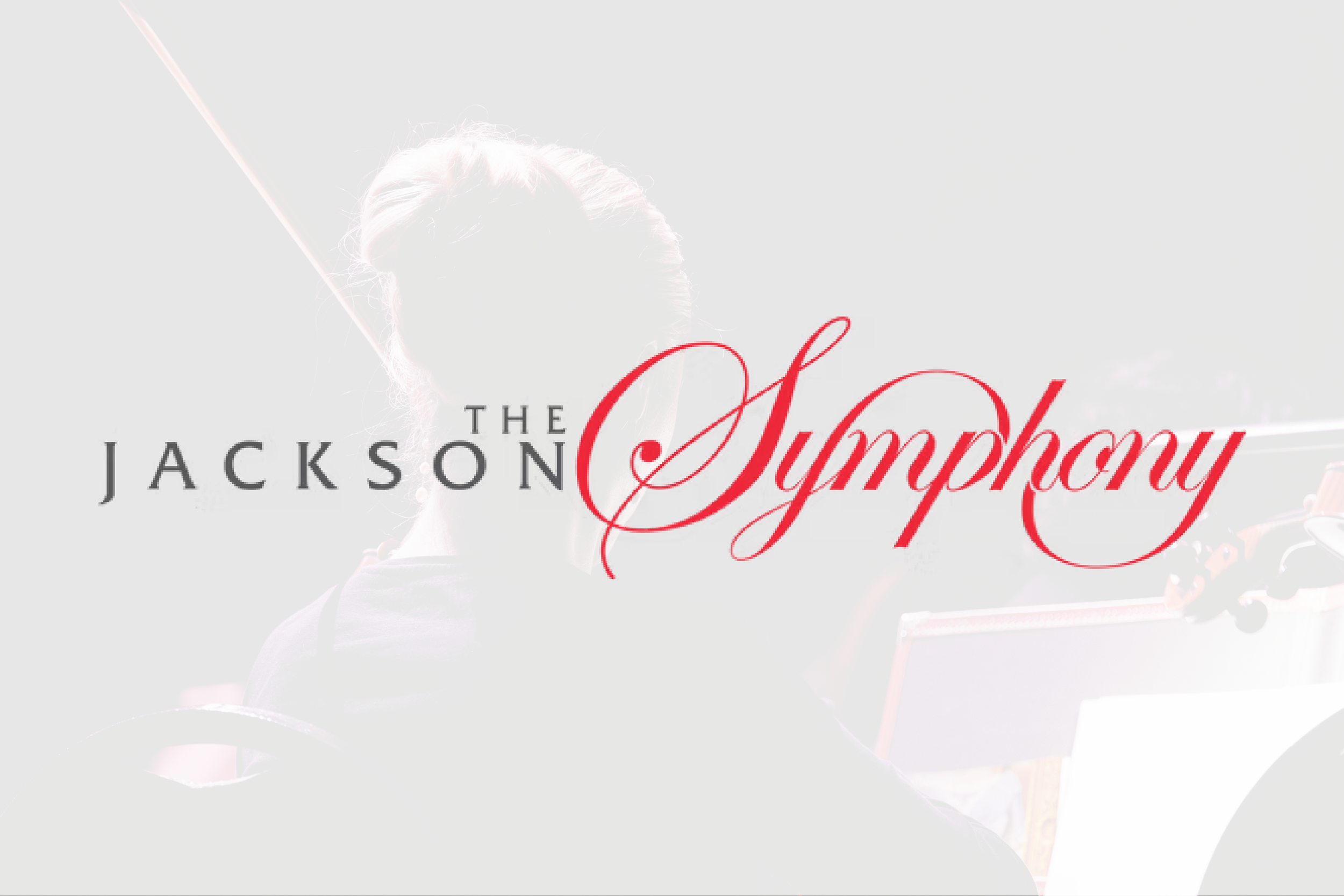 Title image for The Jackson Symphony with a faint background image of a woman playing the violin.