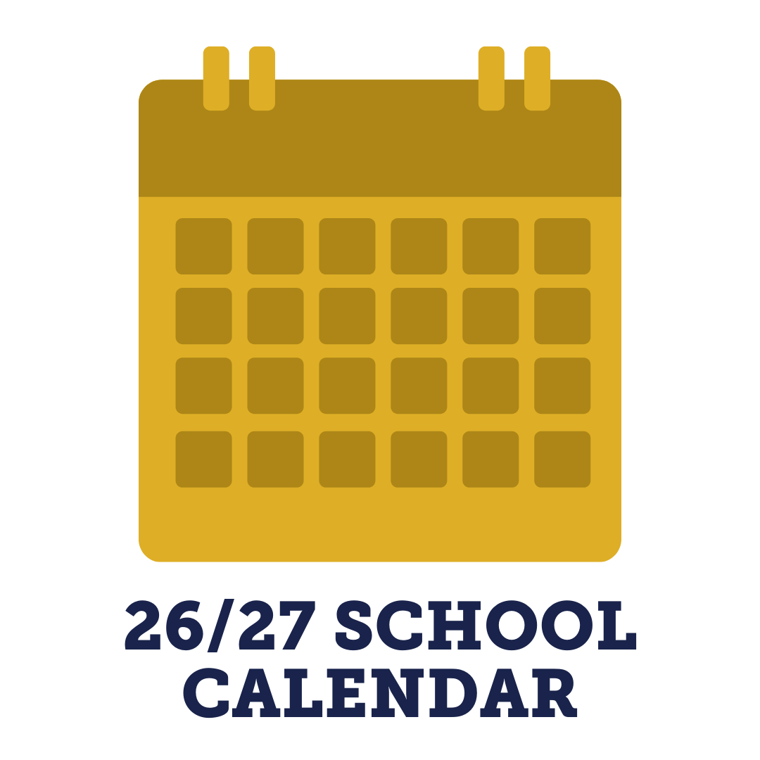 A gold and brown illustrated calendar with the text "26/27 SCHOOL CALENDAR" below it.