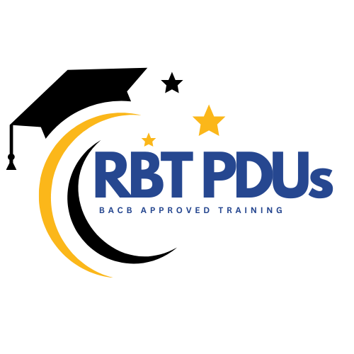 RBT PDUs: BACB Approved Training