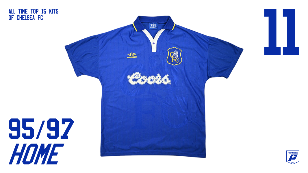 Chelsea FC 1995-97 home kit — royal blue pinstripe, Umbro, Coors sponsor, white and yellow Y-neck collar — ranked #11 in Printlétix all-time top 15