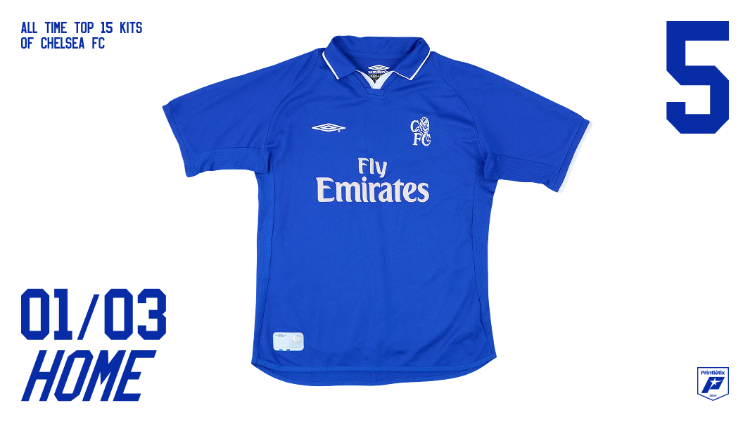 Chelsea FC 2001-03 home kit — royal blue, Umbro, Fly Emirates sponsor, white V-neck collar — ranked #5 in Printlétix all-time top 15