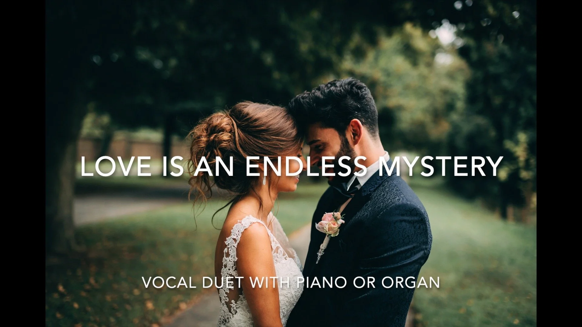 Love is an Endless Mystery