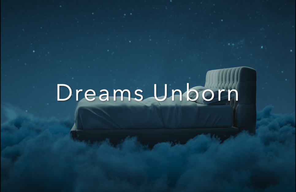 Dreams Unborn