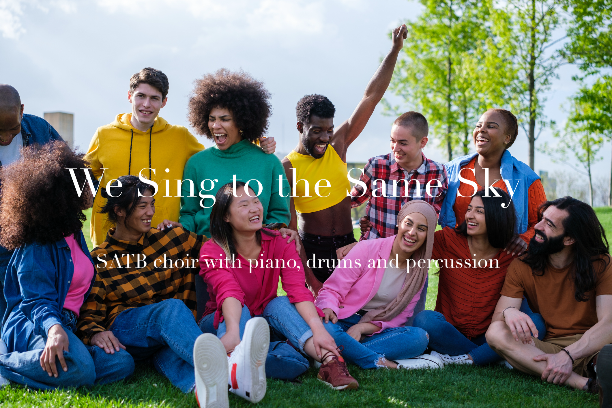 We Sing to the Same Sky