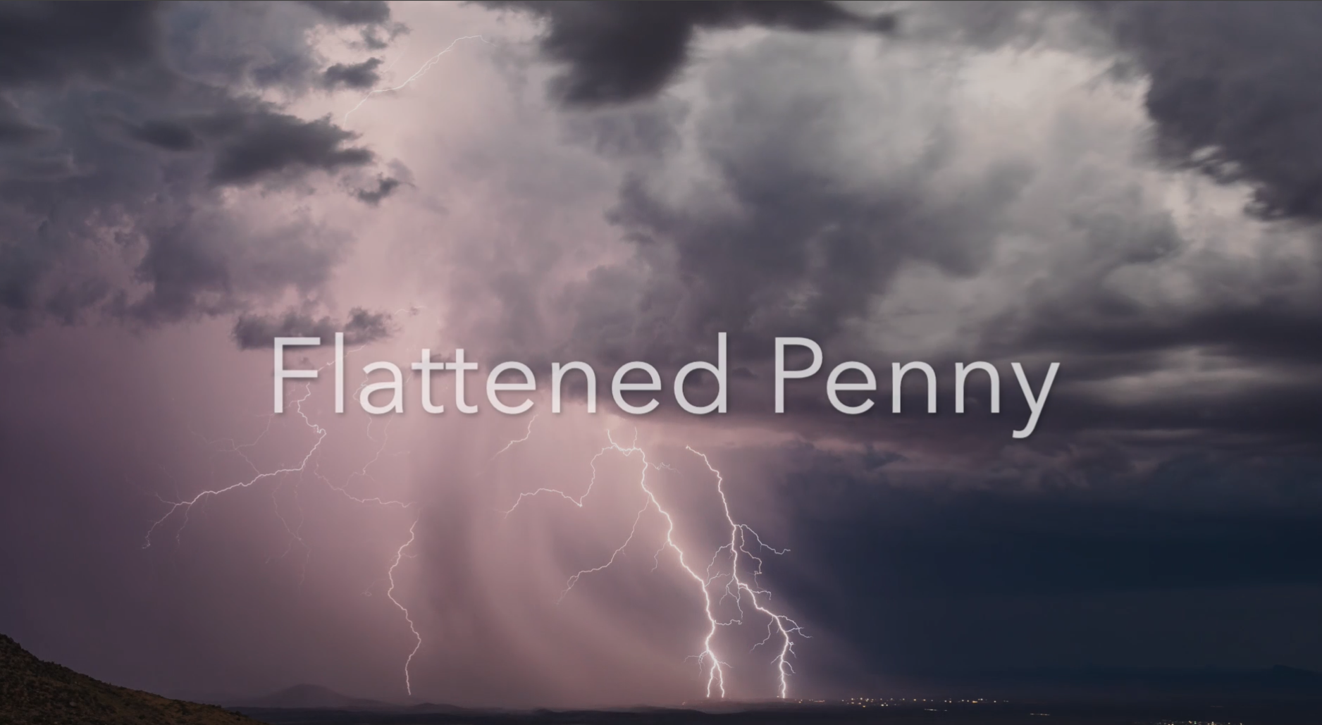 Flattened Penny Title Card.png