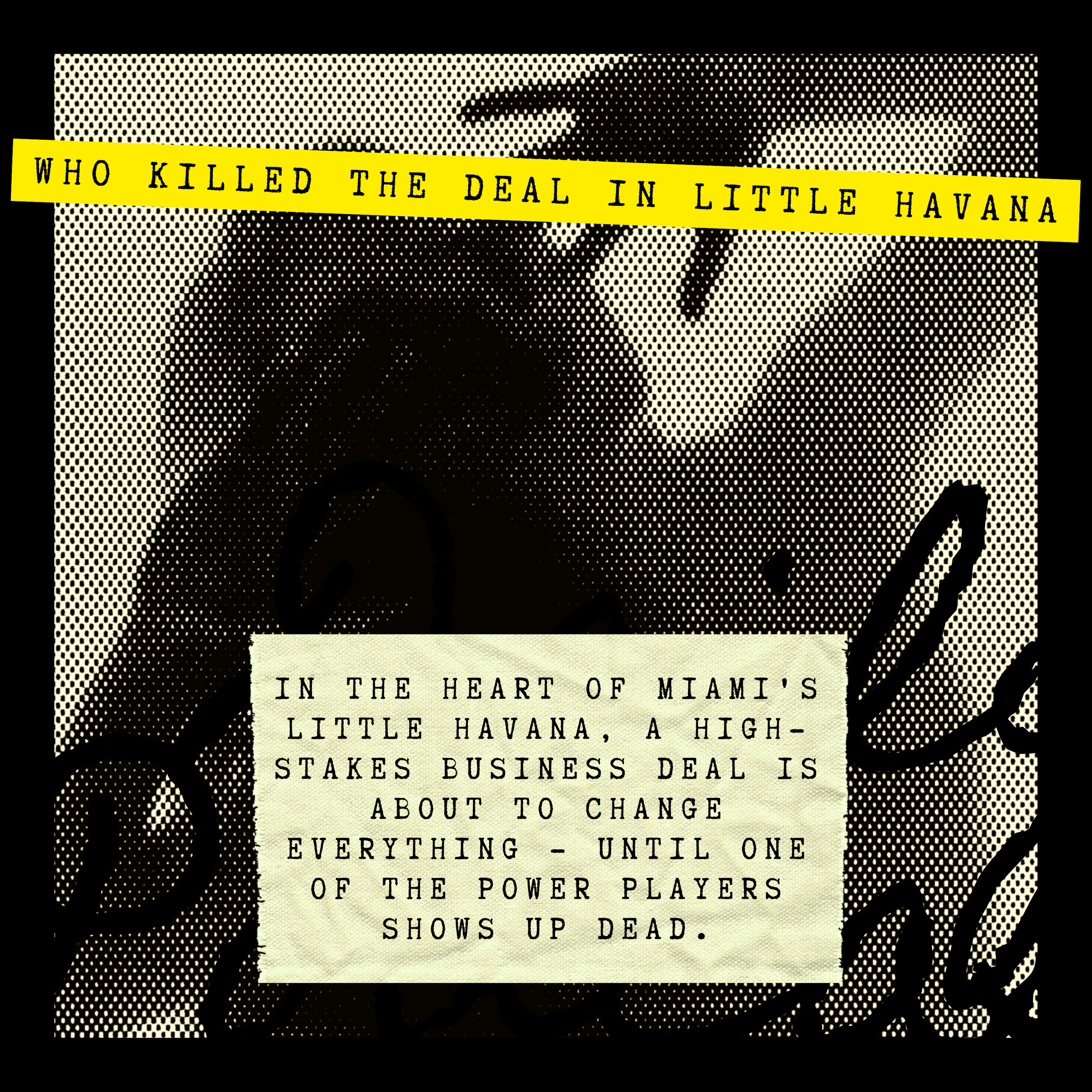 Who Killed the Deal in Little Havana