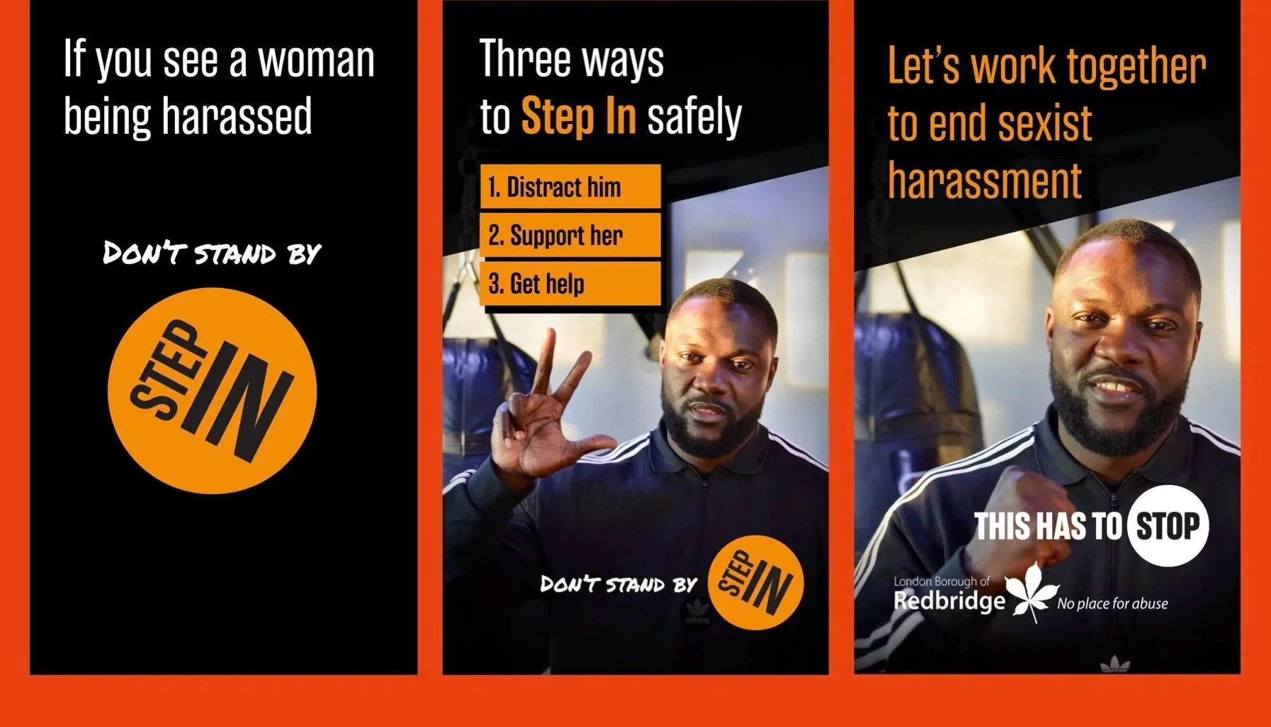 Three Step In Posters: 1) 'if you see a women being harassed don't stand by step in.' 2) 'three ways to Step in safely.' 3) 'let's work together to end sexist harassment.'