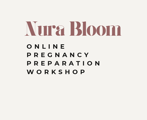Nura Bloom - Pregnancy Programme.  Online - Wednesday 15th April 2026. 7pm - 8.30pm.