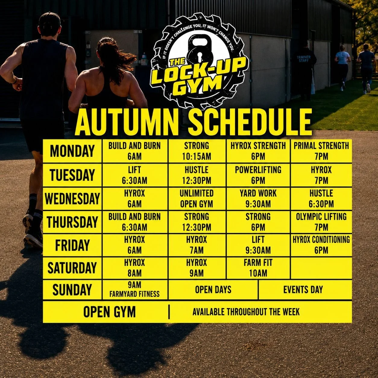 The image shows the autumn schedule for The Lock-Up Gym with workout classes listed each day of the week, scheduled at various times throughout the week, displayed in a yellow timetable overlay on the background.