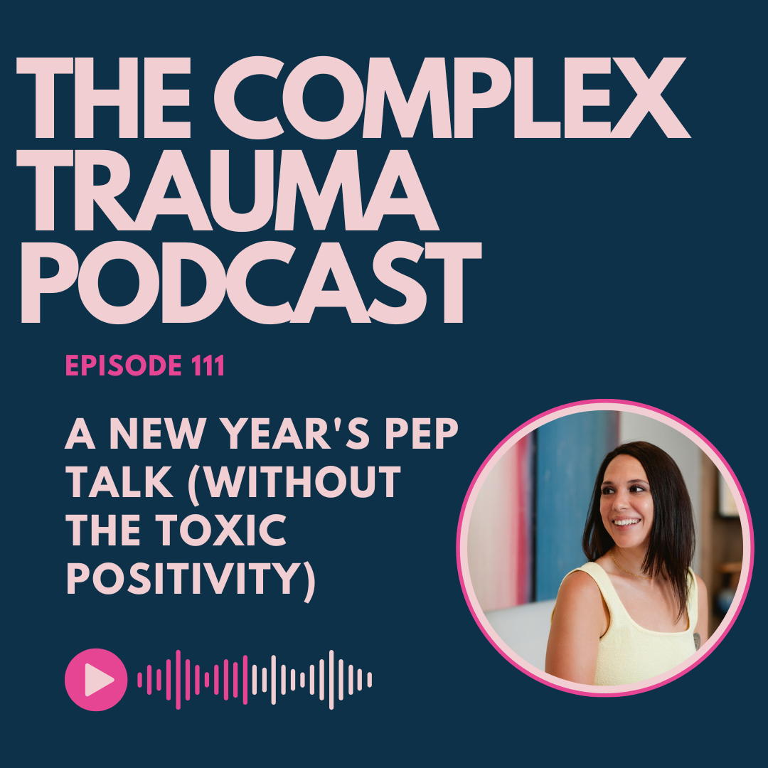 New Year's Eve When You're Healing from Complex Trauma (A Real Talk Pep Talk)