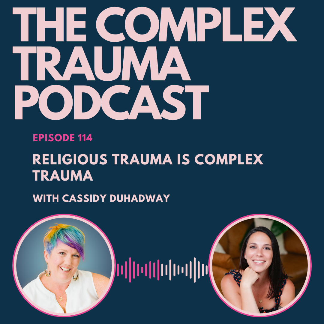 Religious Trauma is Complex Trauma